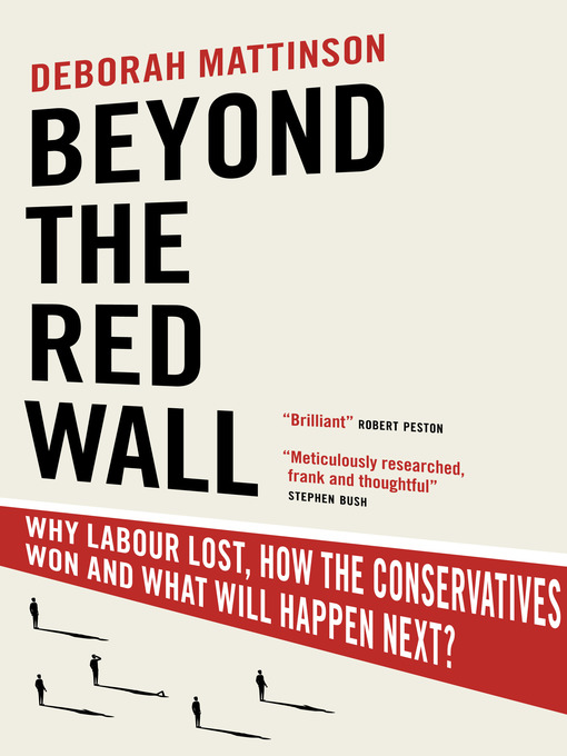 Title details for Beyond the Red Wall by Deborah Mattinson - Available
